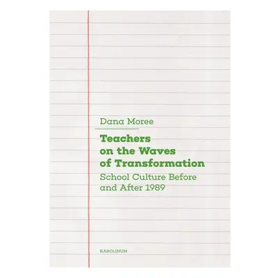 Teachers on the Waves of Transformation