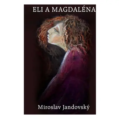 Eli a Magdaléna