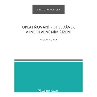 Uplatňování pohledávek v insolvenčním řízení