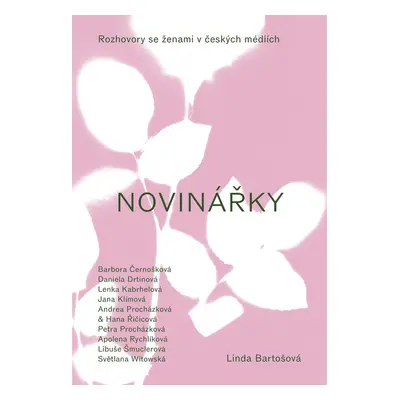 Linda Bartošová: Novinářky