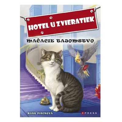 Hotel u zvieratiek - Mačacie tajomstvo