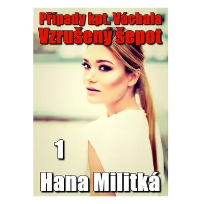 Případy kpt. Váchala 1