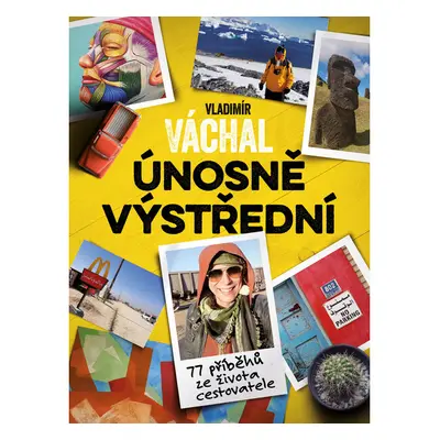 Vladimír Váchal: Únosně výstřední