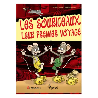 Les Souriceaux, Leur Premier Voyage