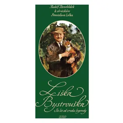 Liška Bystrouška – Sto let od zrodu legendy