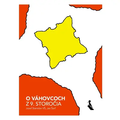 O Váhovcoch z 9. storočia