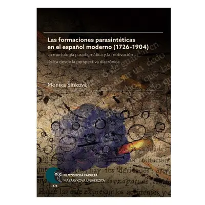 Las formaciones parasintéticas en el espanol moderno (1726–1904)