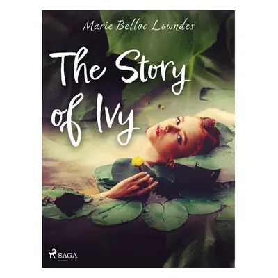 The Story of Ivy