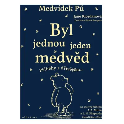 Medvídek Pú: Byl jednou jeden medvěd