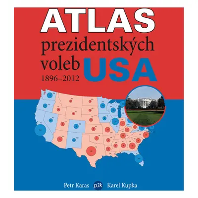 Atlas prezidentských voleb USA 1896–2012