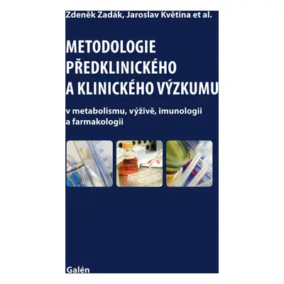 Metodologie předklinického a klinického výzkumu