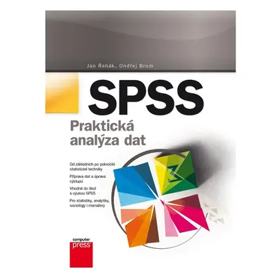 SPSS – Praktická analýza dat