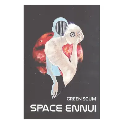 SPACE ENNUI