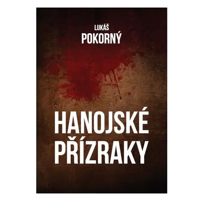 Hanojské přízraky