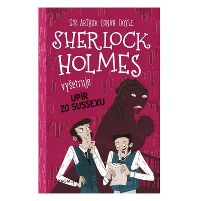 Sherlock Holmes vyšetruje: Upír zo Sussexu