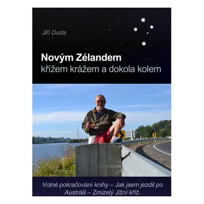 Novým Zélandem křížem krážem a dokola kolem