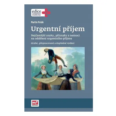 Urgentní příjem - druhé, přepracované a doplněné vydání