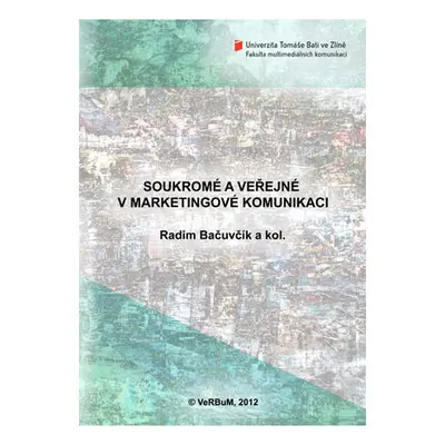 Soukromé a veřejné v marketingové komunikaci