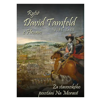 Rytíř David Tamfeld z Hranic