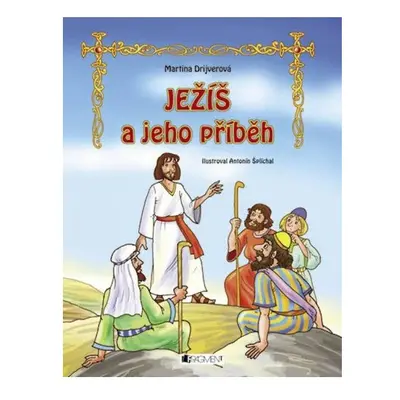 Ježiš a jeho príbeh