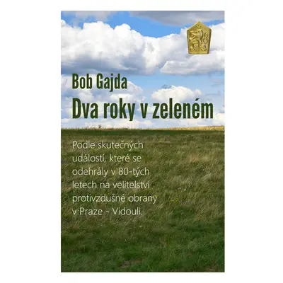 Dva roky v zeleném