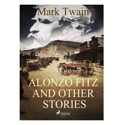 Alonzo Fitz and Other Stories