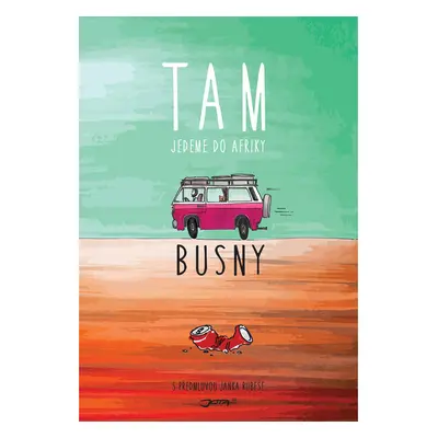 Busny: Tam