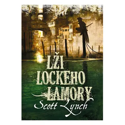 Lži Lockeho Lamory