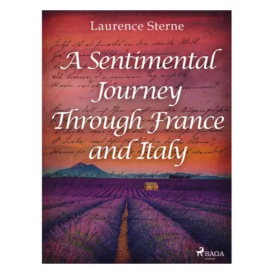 A Sentimental Journey Through France and Italy