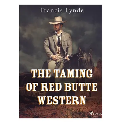 The Taming of Red Butte Western