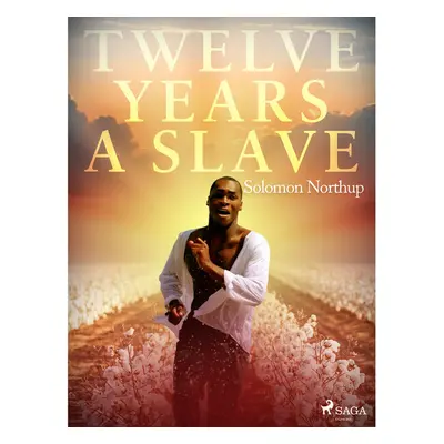 Twelve Years a Slave