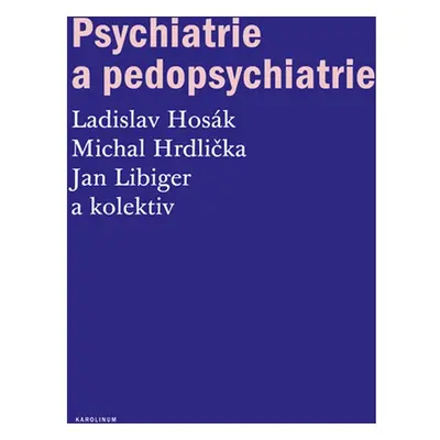 Psychiatrie a pedopsychiatrie