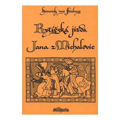 Rytířská jízda Jana z Michalovic