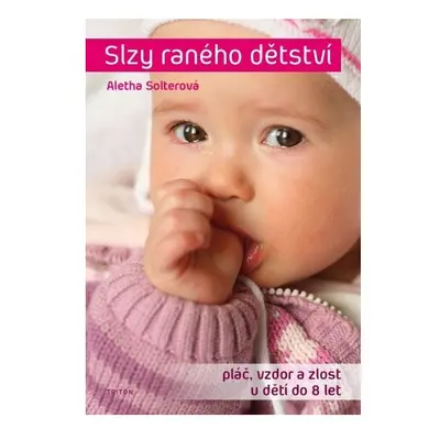 Slzy raného dětství