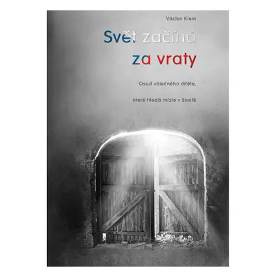 Svět začíná za vraty