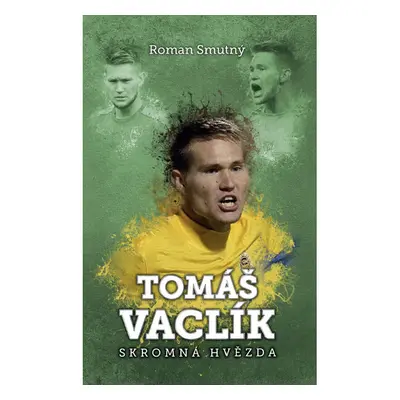 Tomáš Vaclík: skromná hvězda