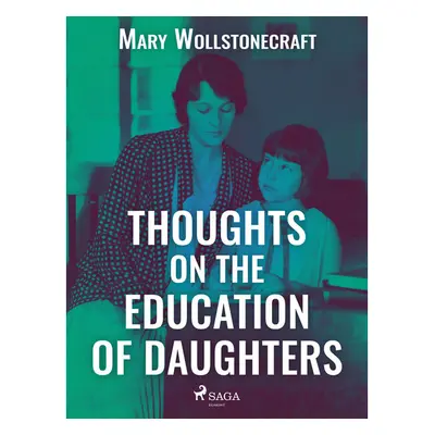 Thoughts on the Education of Daughters