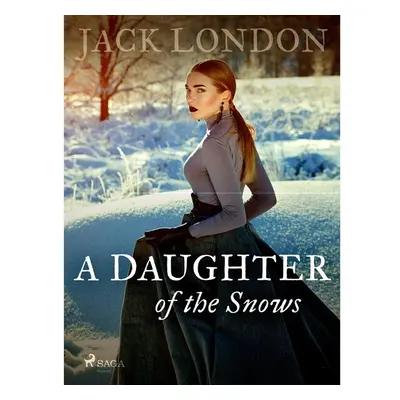 A Daughter of the Snows