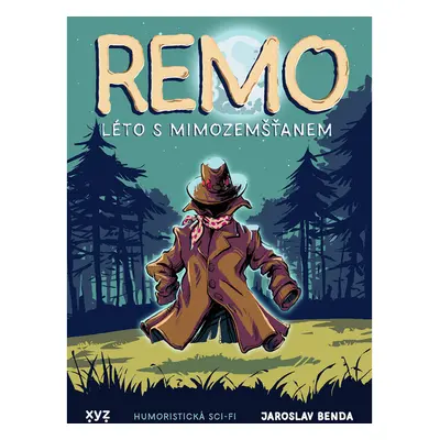 Remo: léto s mimozemšťanem