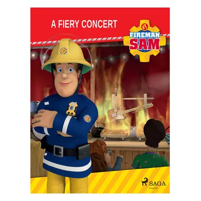 Fireman Sam - A Fiery Concert