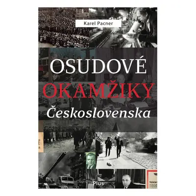 Osudové okamžiky Československa