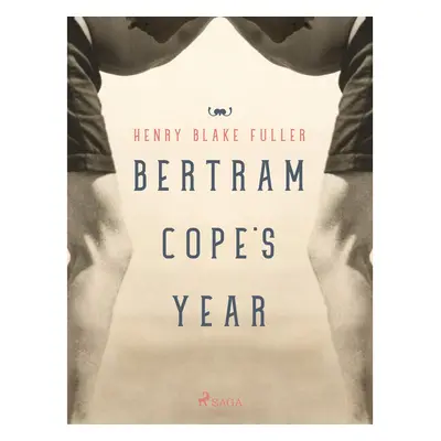 Bertram Cope's Year