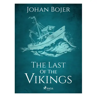 The Last of the Vikings