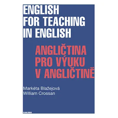 English for Teaching in English / Angličtina pro výuku v angličtině