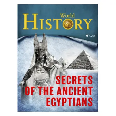 Secrets of the Ancient Egyptians