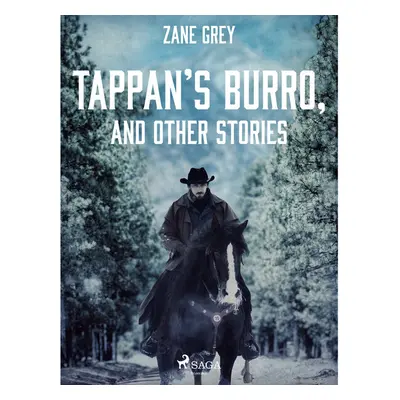 Tappan’s Burro, and Other Stories