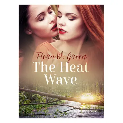 The Heat Wave - Erotic Short Story