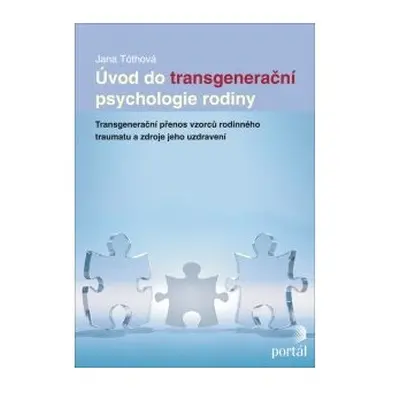 Úvod do transgenerační psychologie rodiny