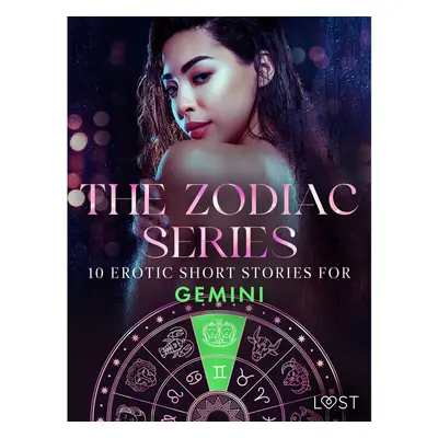 The Zodiac Series: 10 Erotic Short Stories for Gemini