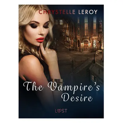 The Vampire\'s Desire - Erotic Short Story